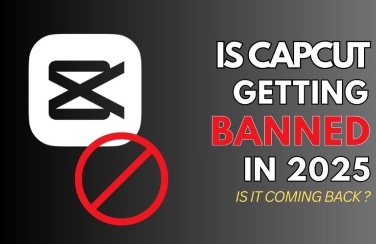 is capcut getting banned is capcut getting banned
